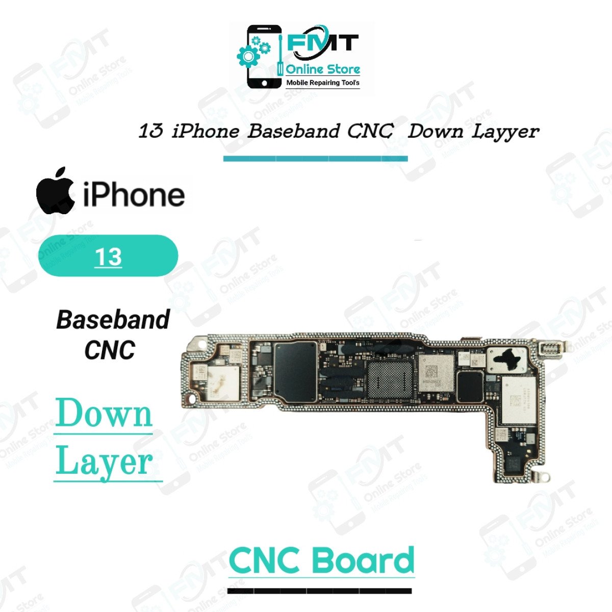 13 iPhone Baseband CNC Down Layyer