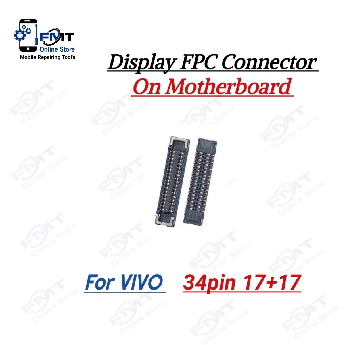 Vivo 34pin Display FPC Connector on Motherboard